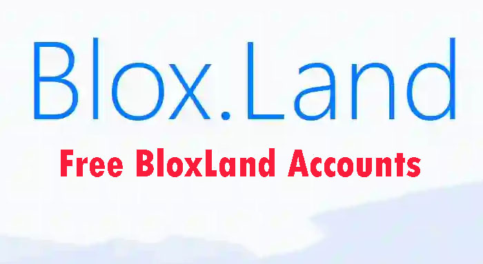 Free BloxLand Accounts 2023: Email & Passwords - Gametimeprime