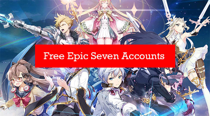 free-epic-seven-accounts